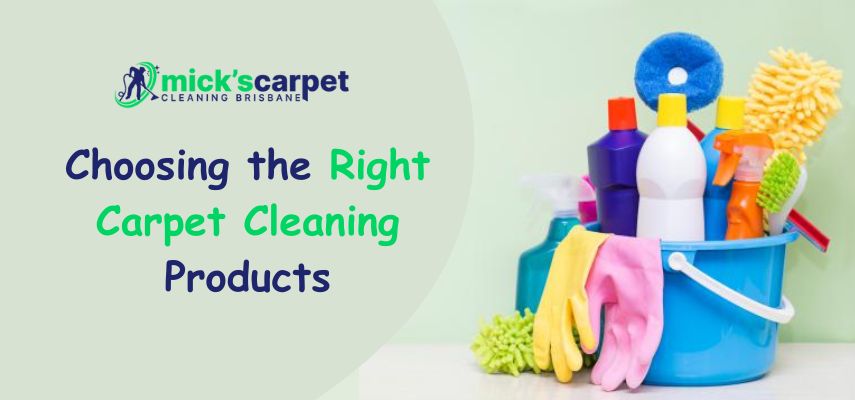 Choosing the Right Carpet Cleaning Products